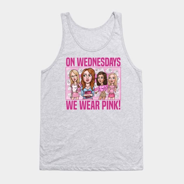 On Wednesdays We Wear Pink! Tank Top by mcillustrator